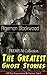 PREMIUM Collection - The Greatest Ghost Stories of Algernon Blackwood: Ten supernatural, gothic, and dark fantasy tales—from The Willows to The Wendigo