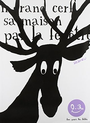 Dans sa maison, un grand cerf (Hardcover)