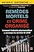 REMEDES MORTELS ET CRIME ORGANISE. COMMENT L'INDUSTRIE PHARMACEUT