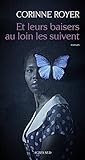 Et leurs baisers au loin les suivent (ROMANS, NOUVELL) (French Edition)