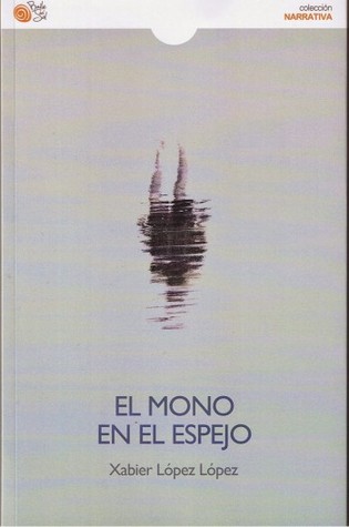 El mono en el espejo