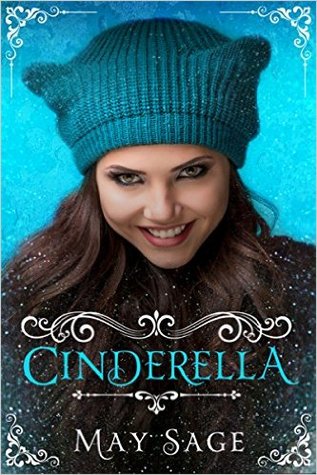 Cinderella (Not Quite the Fairy Tale, #1)