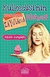 Külkedisinin Zayıflama Hikayesi by Aylem Güngördü