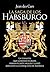 La saga de los Habsburgo by Jean des Cars