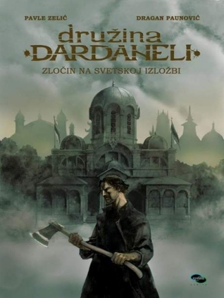 Družina Dardaneli: Zločin na svetskoj izložbi (Družina Dardaneli, #2)