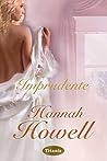 Imprudente by Hannah Howell