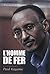Homme de fer conversations avec Paul Kagame