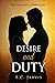 Desire and Duty (The Consor...