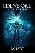Eden's Ore - Uprising
