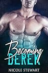 Becoming Derek by Nicole Stewart