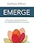 Emerge: A Strategic Leadership Model for The Sustainable Building Community