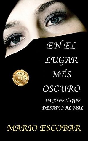 En el lugar más oscuro: Una apasionante historia de amor y supervivencia (Kindle Edition)