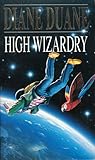 High Wizardry by Diane Duane