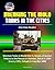 Breaking the Mold: Tanks in the Cities - Five Case Studies: Sherman Tanks in World War II, Streets of Aachen, Pattons to the Rescue in Vietnam, Beirut in 1984, Grozny 1995, Fallujah in Iraq War 2004