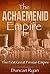 The Achaemenid Empire by Duncan Ryan