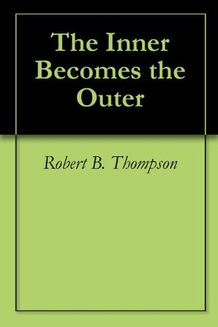 The Inner Becomes the Outer