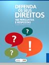 Defenda os seus Direitos