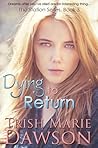 Dying to Return (The Station #3)