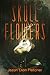 Skull Flowers