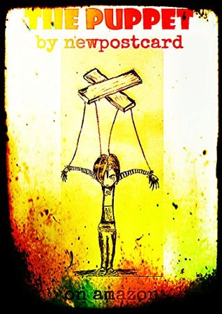 The Puppet-1: You see what you want to see (Kindle Edition)