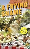 A Frying Shame by Linda  Reilly
