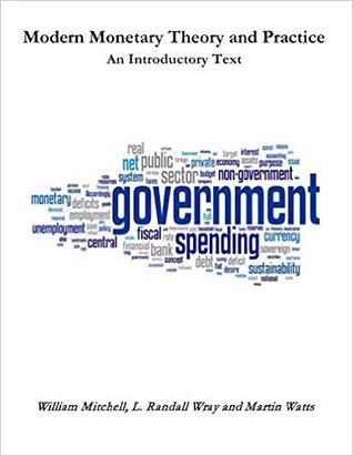 Modern Monetary Theory and Practice: An Introductory Text