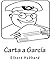 Carta a Garcia (Spanish Edition)