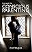 The Art of Conscious Parenting