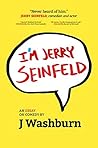 I'm Jerry Seinfeld: An Essay on Comedy (Essays, #2)