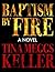 Baptism by Fire