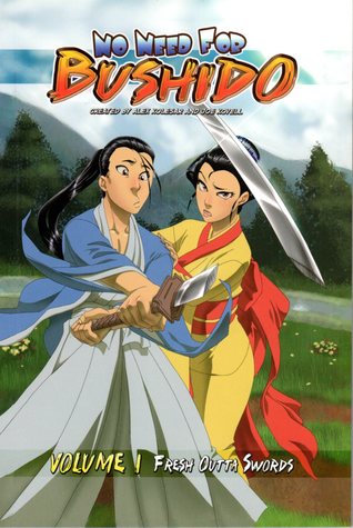 No Need for Bushido, Vol. 1: Fresh Outta Swords (Paperback)