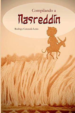 Compilando a Nasreddin (Los Clásicos Imperdibles nº 1)