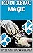 KODI XBMC Magic: Watch Thou...