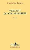 Vincent qu'on ass...