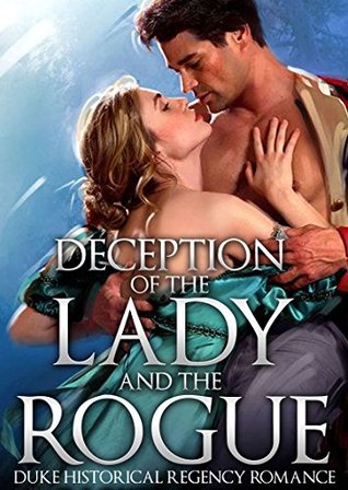 Deception of the Lady and the Rogue (Kindle Edition)