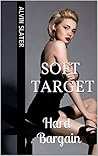 SOFT TARGET: HARD LESSONS
