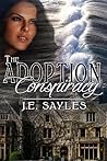 The Adoption Conspiracy