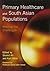 Primary Healthcare and South Asian Populations: Meeting the Challenges