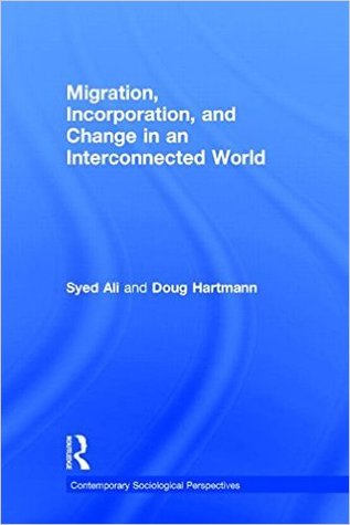 Migration, Incorporation, and Change in an Interconnected World (Sociology Re-Wired)