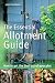The Essential Allotment Gui...