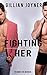 Fighting for Her