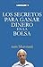 Los secretos para ganar dinero en la bolsa (Spanish Edition)