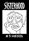 Miedos (Sisterhood, #3)