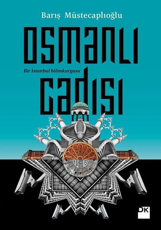 Osmanlı Cadısı: Bir İstanbul Bilimkurgusu (Paperback)