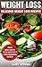Weight Loss: Delicious Weig...