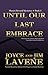 Until Our Last Embrace by Joyce Lavene Until Our Last Embrace by Joyce Lavene