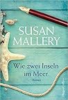Wie zwei Inseln im Meer by Susan Mallery