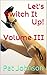 Let's Switch It Up! Volume III by Pat Johnson