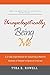 Unapologetically Being Me by Tyra Rowell