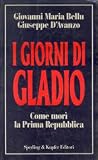 I giorni di Gladio I giorni di Gladio